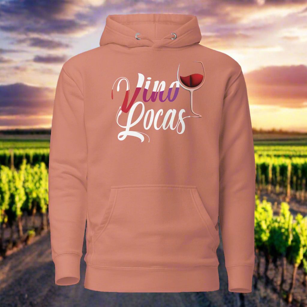 Vino Locas Hoodie
