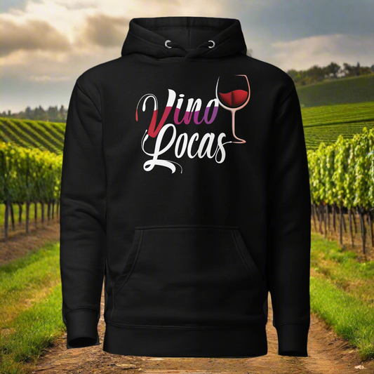 Vino Locas Hoodie