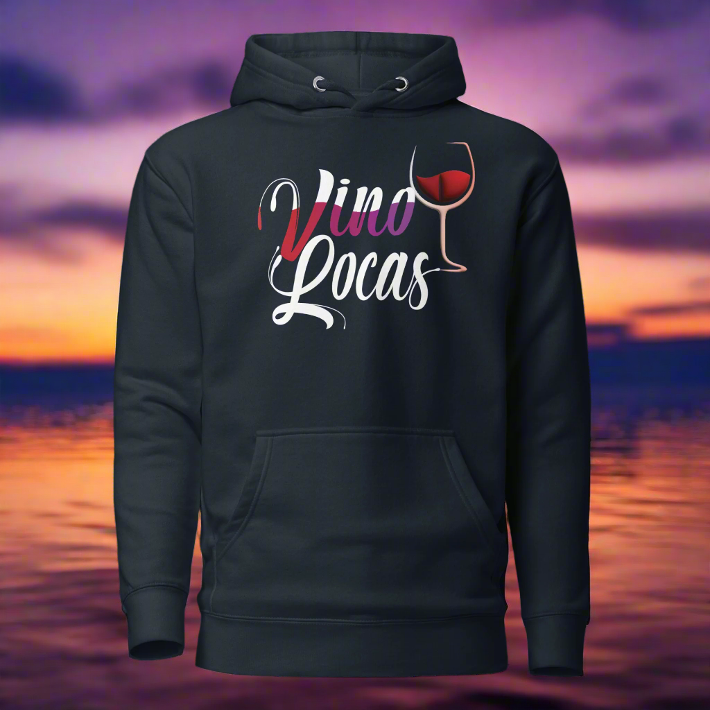 Vino Locas Hoodie